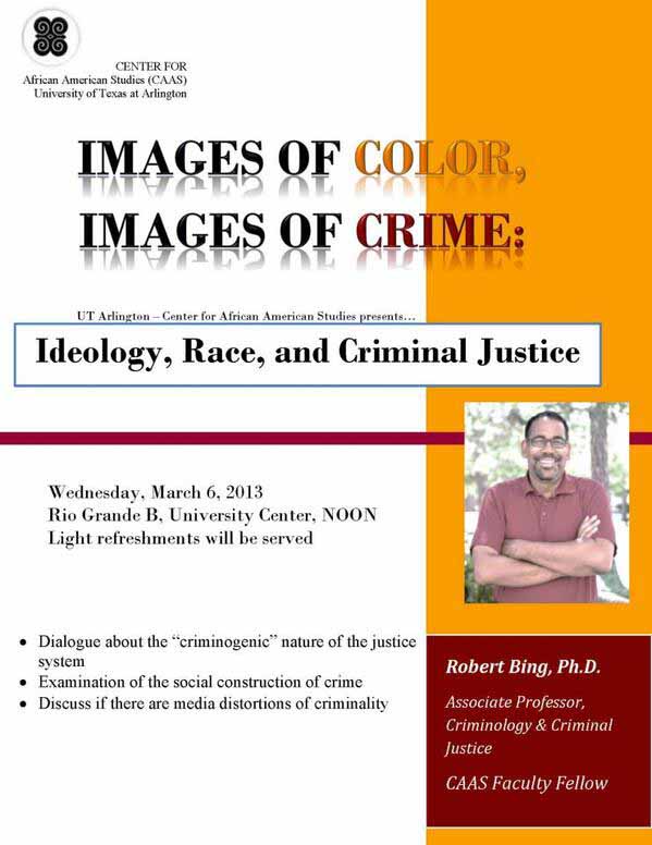 Poster for C A A S event, ideology, race, and criminal justice